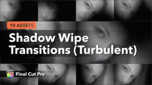 shadow-wipe-transitions-turbulent-thumbnail