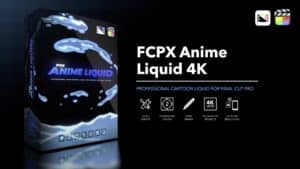 fcpx-anime-liquid-4k