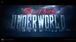 The Dark Underworld