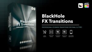 BlackHole FX Transitions