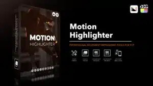 Motion Highlighter